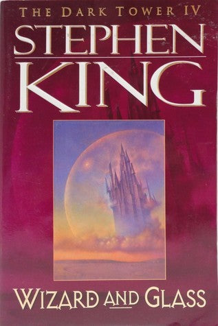 Wizard and Glass (The Dark Tower #4) - Agricola Street Books