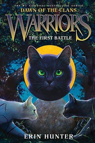 The First Battle (Warriors: Dawn of the Clans #3) - Agricola Street Books