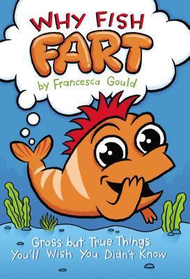 Why Fish Fart - Agricola Street Books