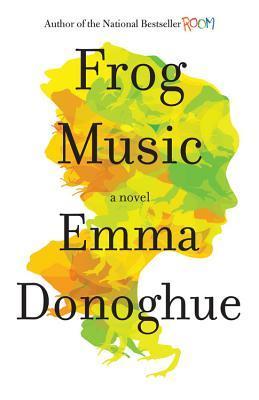 Frog Music - Agricola Street Books