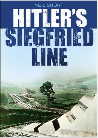Hitler's Siegfried Line - Agricola Street Books