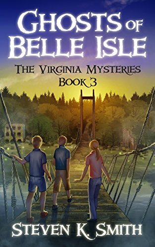 Ghosts of Belle Isle: The Virginia Mysteries Book 3 - Agricola Street Books