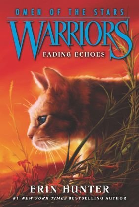 Fading Echoes (Warriors: Omen of the Stars #2) - Agricola Street Books