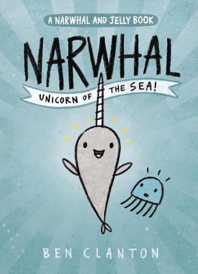 Narwhal Unicorn of the Sea - Agricola Street Books