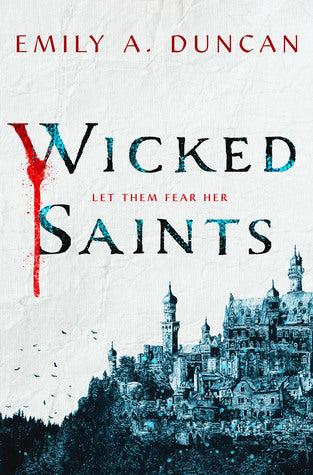 Wicked Saints (Something Dark and Holy #1) - Agricola Street Books
