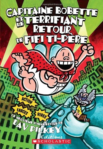 Capitaine Bobette Et Le Terrifiant Retour de Fifi Ti-Père - Agricola Street Books