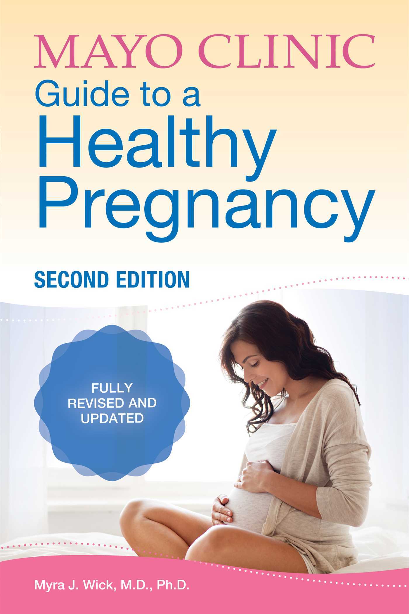 Mayo Clinic Guide to a Healthy Pregnancy - Agricola Street Books