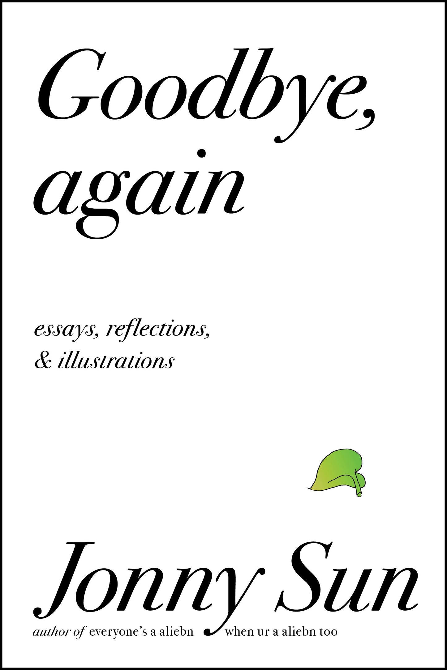 Goodbye, again - Agricola Street Books