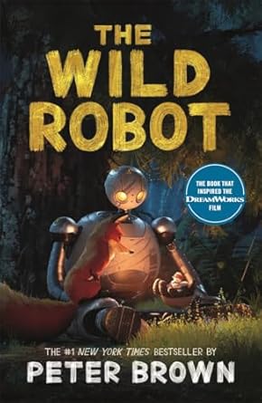 The Wild Robot (The Wild Robot #1) - Agricola Street Books