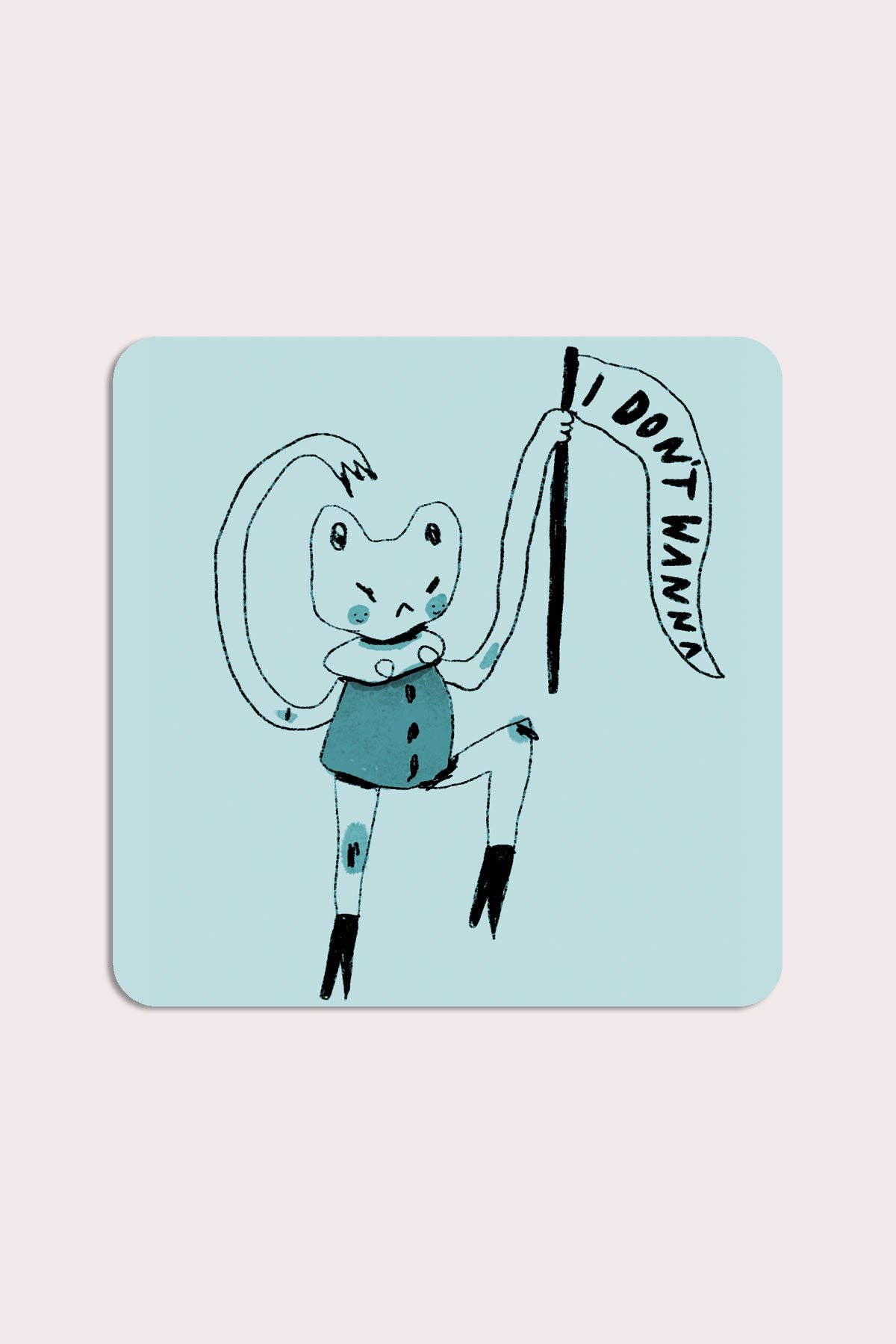 Stay Home Club - I Don't Wanna Vinyl Sticker - Agricola Street Books