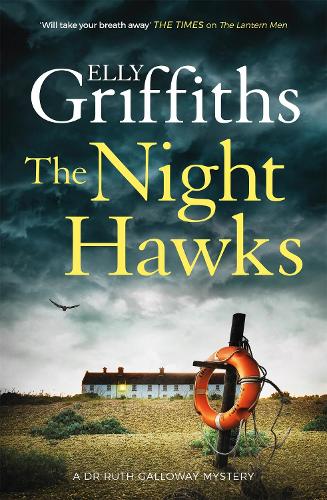 The Night Hawks (Ruth Galloway #13) - Agricola Street Books