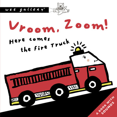 Vroom, Zoom! Here Comes The Fire Truck - Agricola Street Books