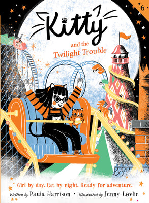 Kitty and the Twilight Trouble (Kitty #6) - Agricola Street Books