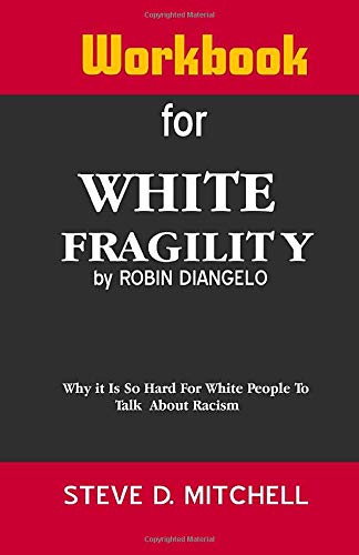 Workbook For White Fragility By Robin Diangelo - Agricola Street Books
