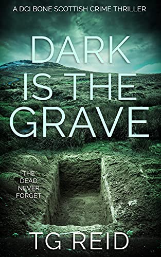 Dark is the Grave (DCI Bone #1) - Agricola Street Books
