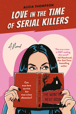 Love in the Time of Serial Killers - Agricola Street Books