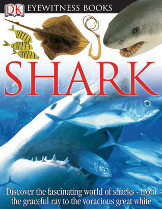 DK Eyewitness Books: Shark - Agricola Street Books
