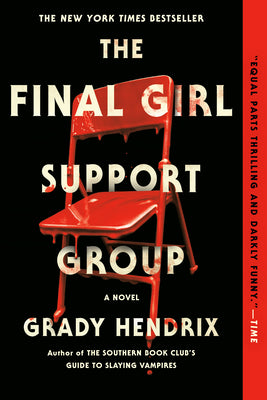 The Final Girl Support Group - Agricola Street Books