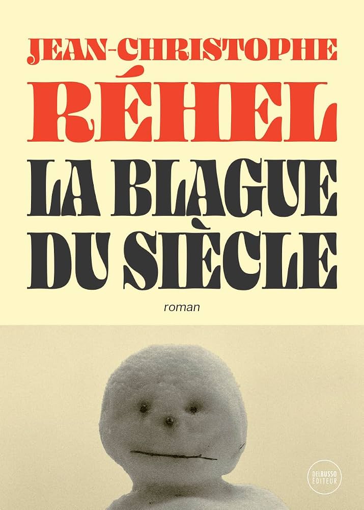 La Blague du Siécle