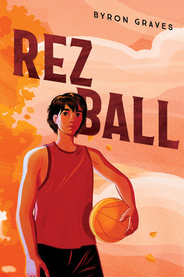 Rez Ball - Agricola Street Books
