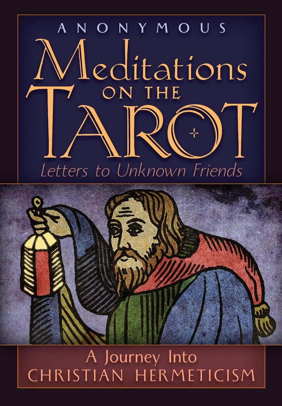 Meditations On the Tarot