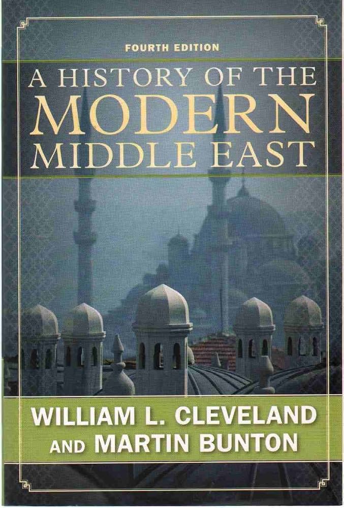A History of the Modern Middle East