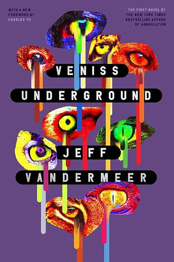 Veniss Underground - Agricola Street Books