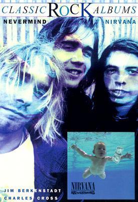 Nevermind: Nirvana - Agricola Street Books