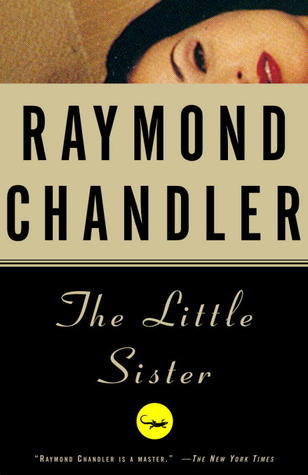The Little Sister (Philip Marlowe #5) - Agricola Street Books