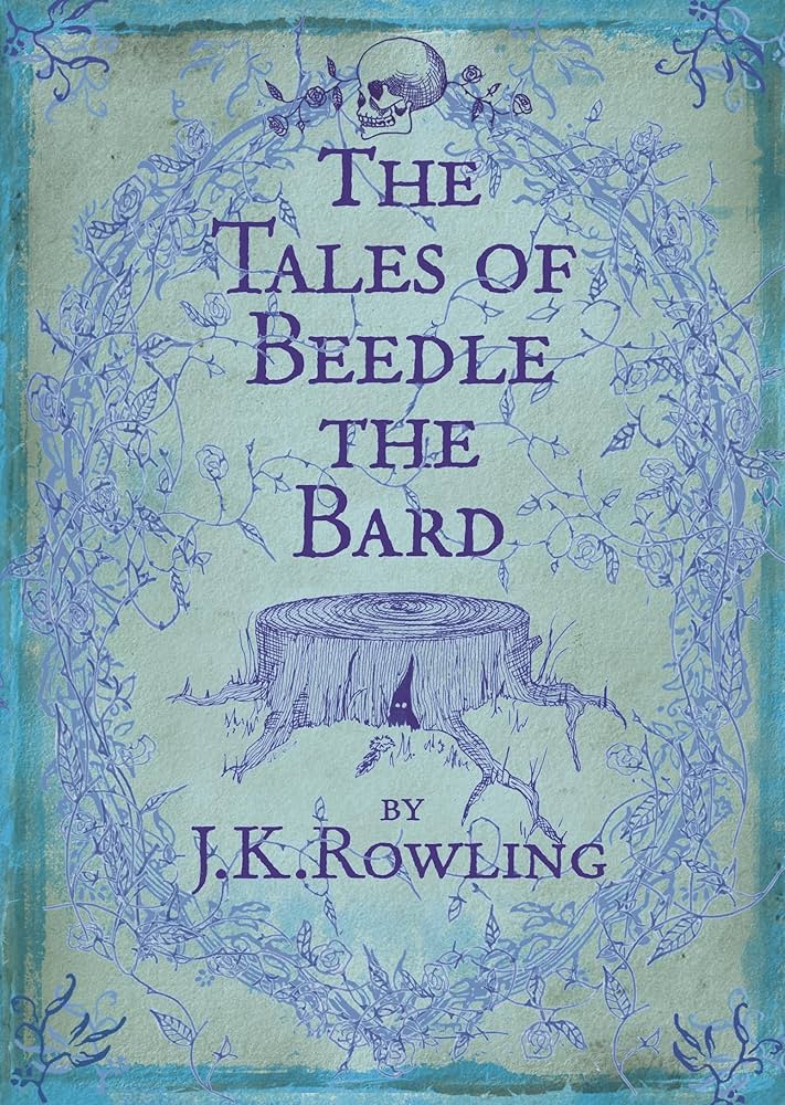 The Tales of Beedle the Bard (Hogwarts Library #3)