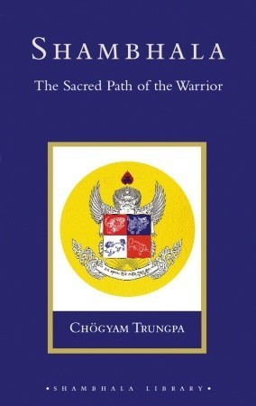 Shambhala: The Sacred Path of the Warrior - Agricola Street Books