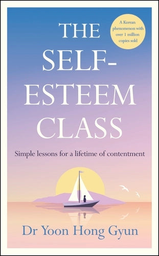 The Self-Esteem Class - Agricola Street Books