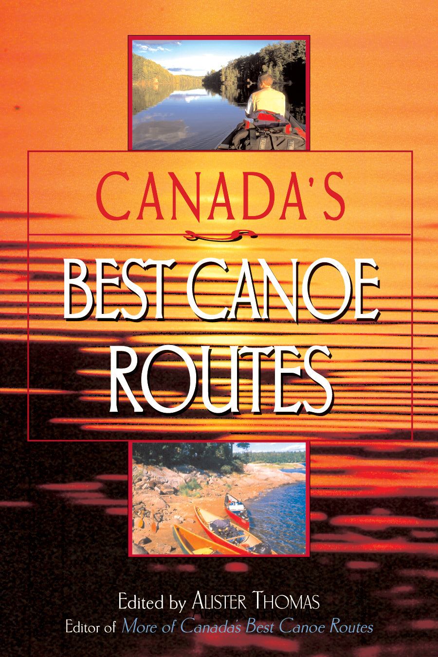 Canada's Best Canoe Routes - Agricola Street Books