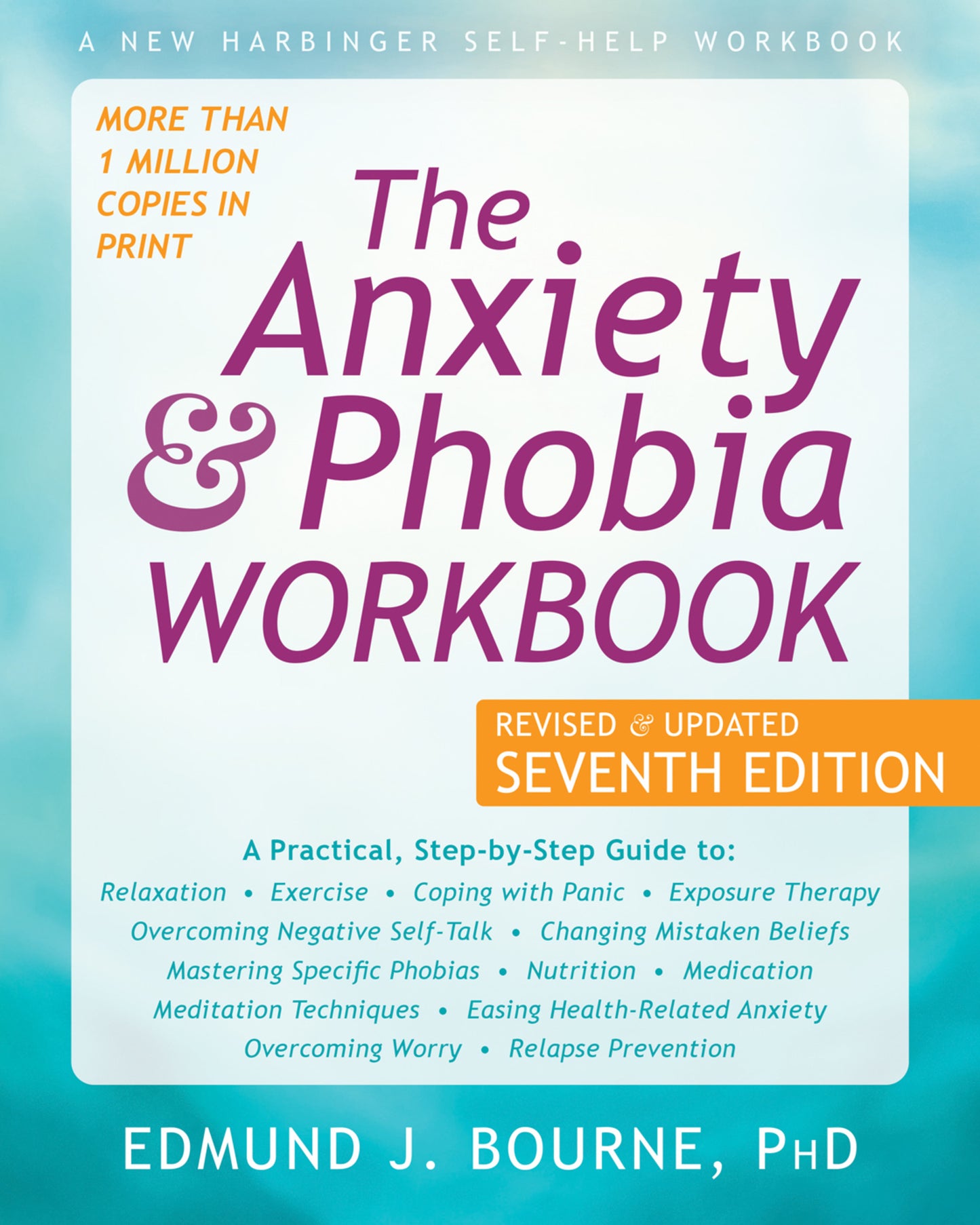The Anxiety and Phobia Workbook - Agricola Street Books