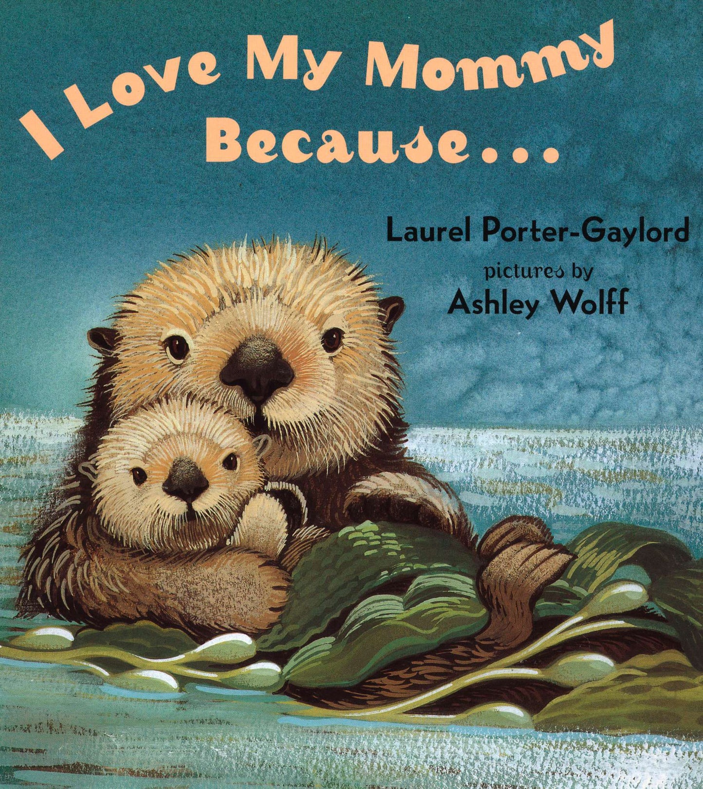 I Love My Mommy Because... - Agricola Street Books