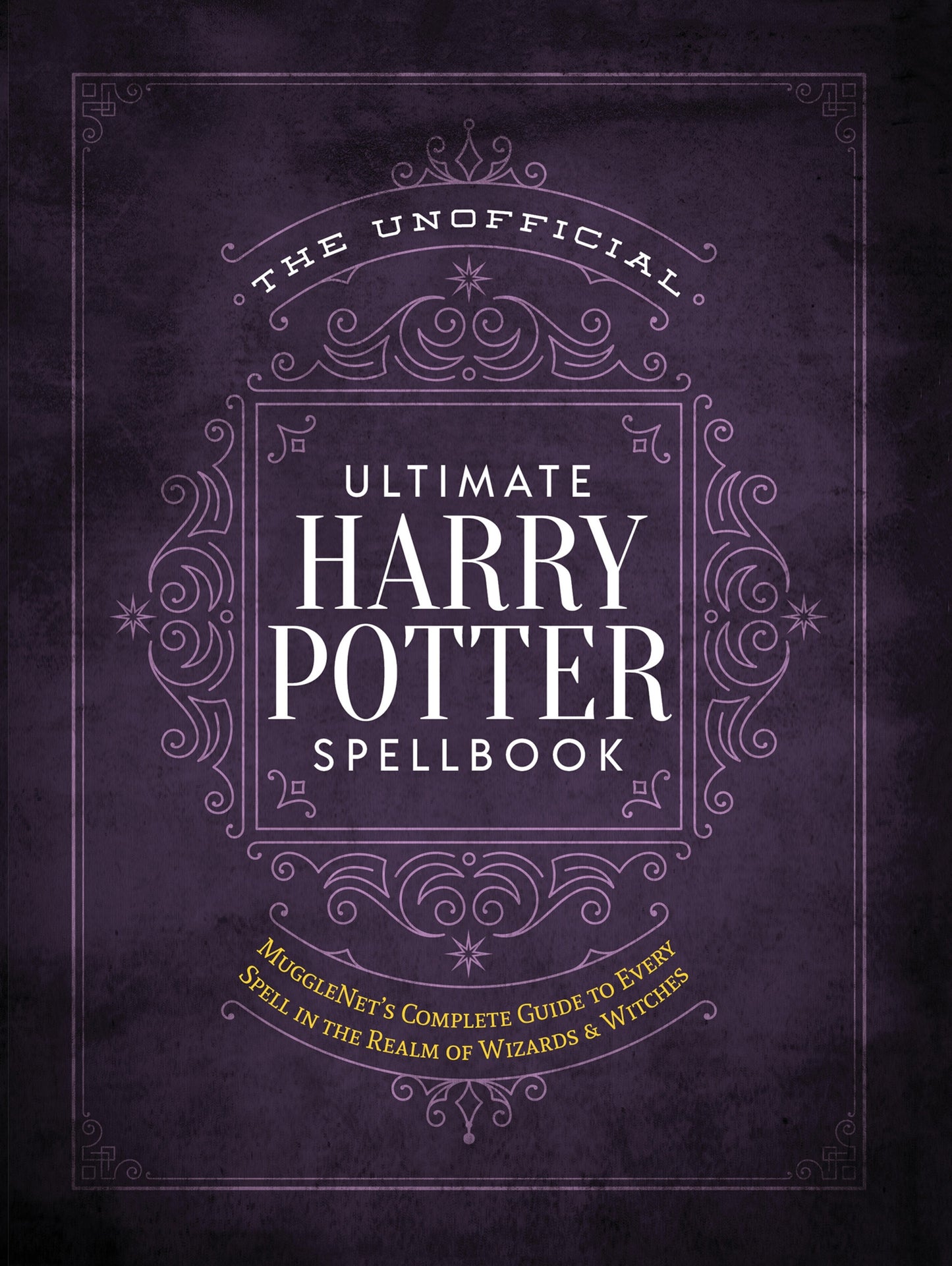 The Unofficial Ultimate Harry Potter Spellbook - Agricola Street Books