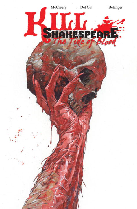 Kill Shakespeare Volume 3: The Tide of Blood - Agricola Street Books