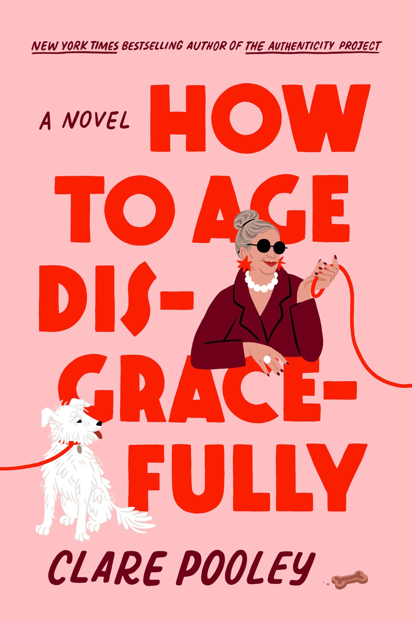 How to Age Disgracefully - Agricola Street Books