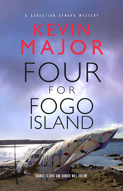 Four for Fogo Island (Sebastian Synard Mysteries #4) - Agricola Street Books