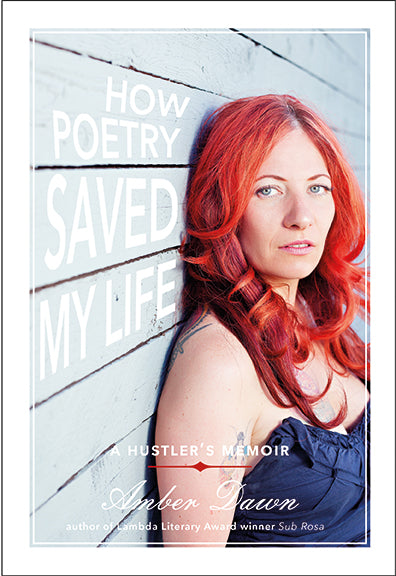 How Poetry Saved My Life - Agricola Street Books
