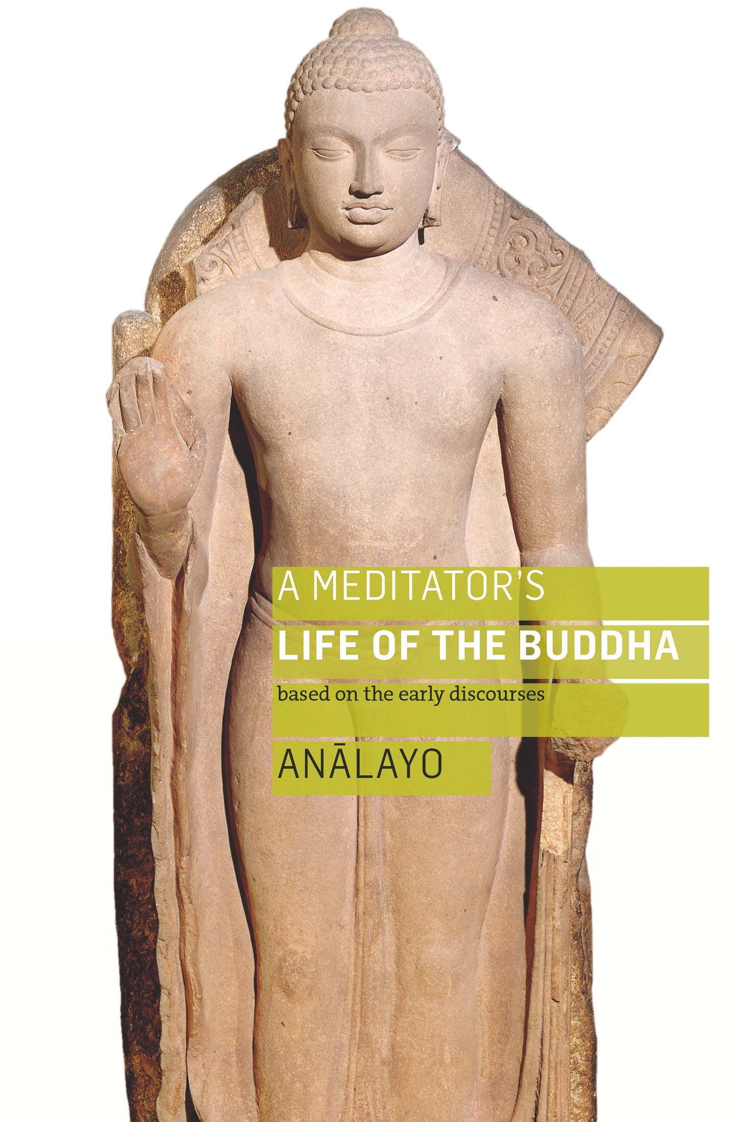 A Meditator's Life of the Buddha - Agricola Street Books