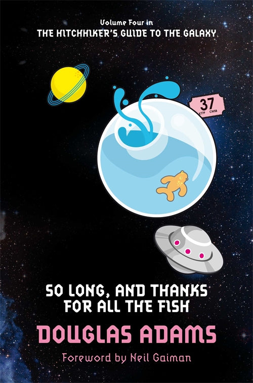 So Long, and Thanks for All the Fish (Hitchhiker's Guide to the Galaxy #4) - Agricola Street Books