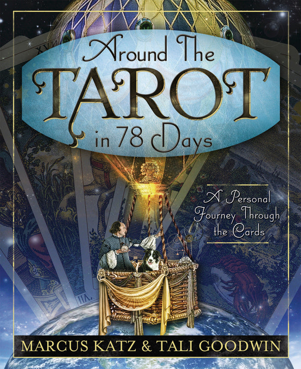 Around the Tarot in 78 Days - Agricola Street Books