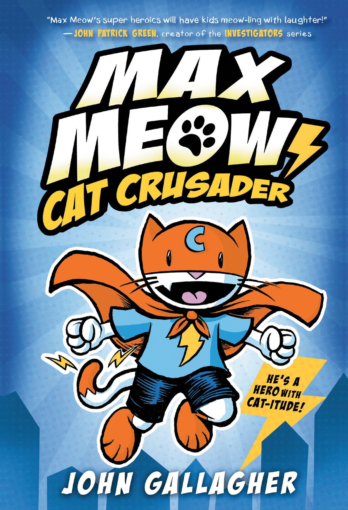 Max Meow Book 1: Cat Crusader - Agricola Street Books