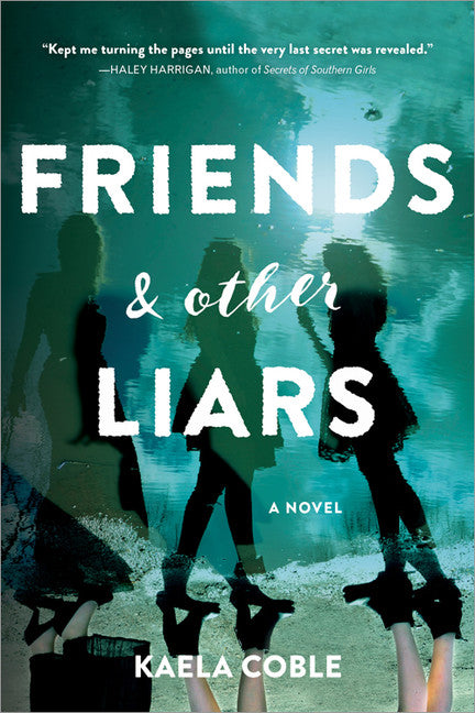 Friends and Other Liars - Agricola Street Books
