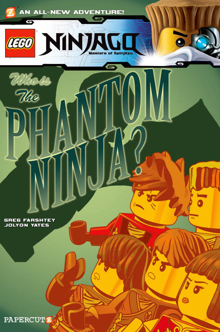 Who is the Phantom Ninja? Lego NinjaGo - Agricola Street Books