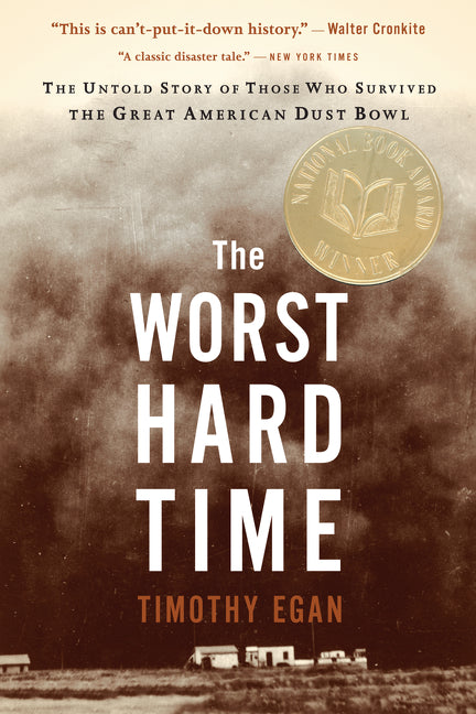 The Worst Hard Time - Agricola Street Books