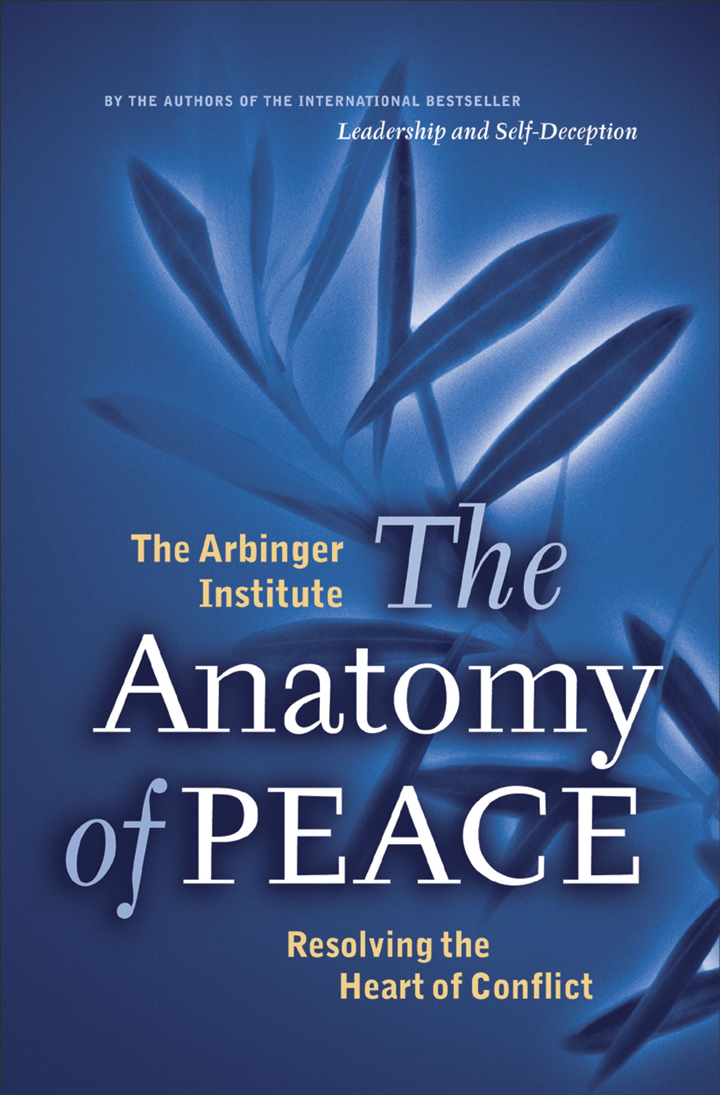 The Anatomy of Peace - Agricola Street Books