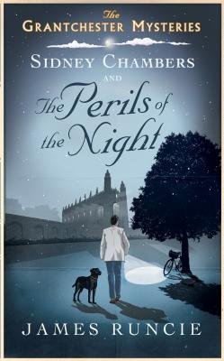 The Sidney Chambers And The Perils Of The Night (The Grantchester Mysteries #2) - Agricola Street Books
