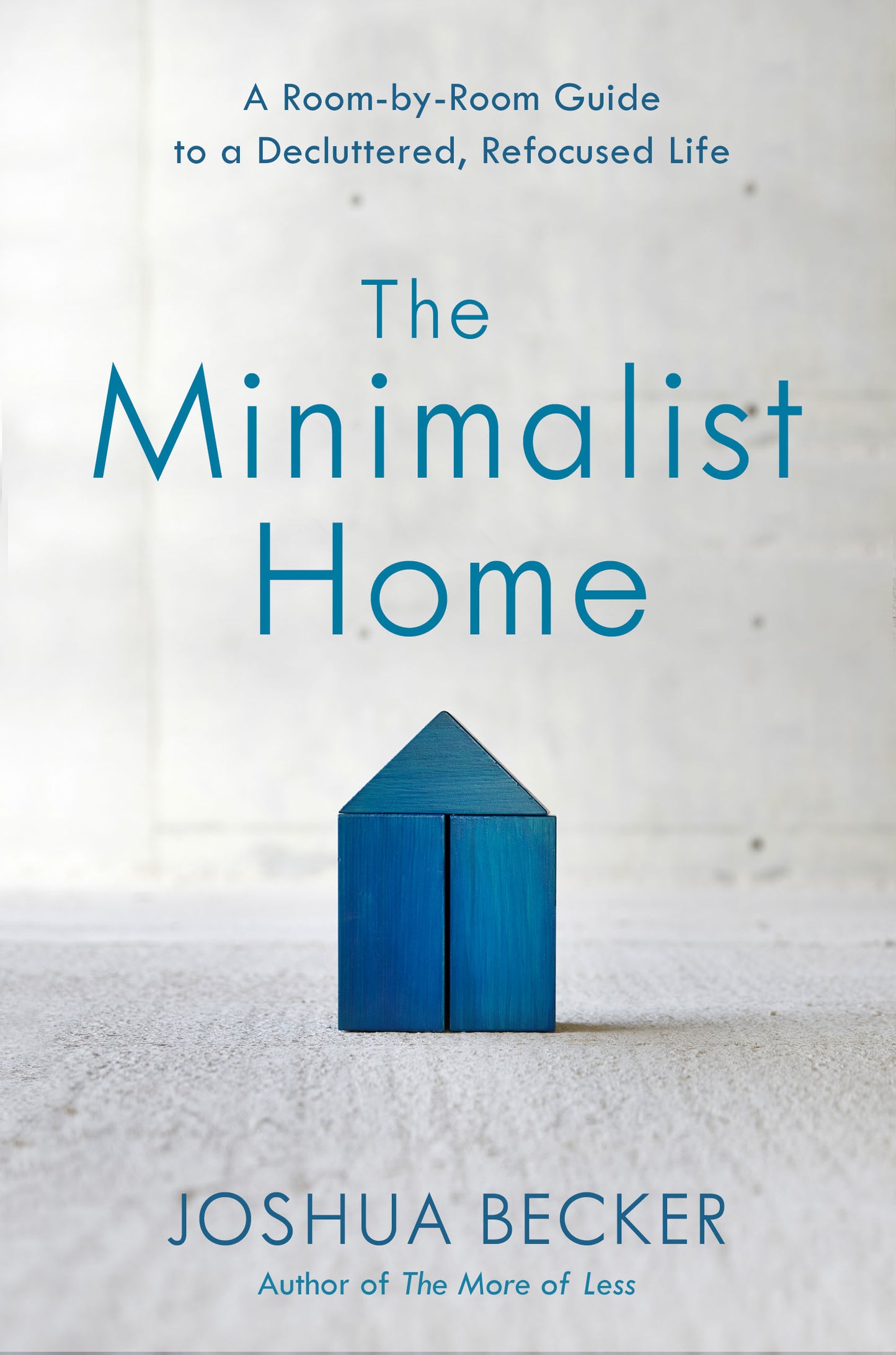 The Minimalist Home - Agricola Street Books